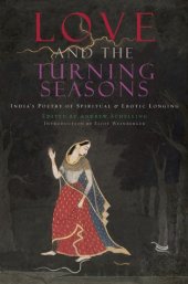 book Love and The Turning Seasons: India’s Poetry of Spiritual & Erotic Longing