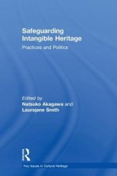 book Safeguarding Intangible Heritage: Practices and Politics