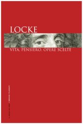 book Locke. Vita, pensiero, opere scelte