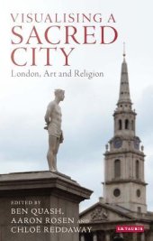 book Visualising a Sacred City: London, Art and Religion