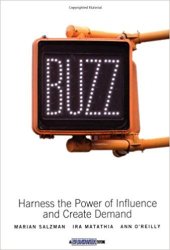 book Buzz: Harness the Power of Influence and Create Demand