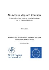 book SL-Access idag och imorgon: En användarinriktad studie om mänsklig interaktion med ett vitalt samhällssystem