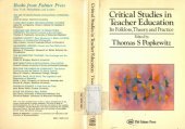 book Critical studies in teacher education: Its folklore, theory and practice