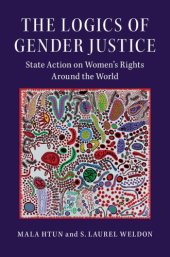 book The Logics of Gender Justice: State Action on Women’s Rights Around the World