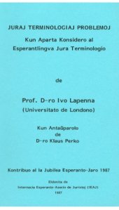 book Juraj Terminologiaj Problemoj, Kun Aparta Konsidero al Esperantlingva Jura Terminologio