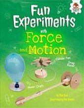 book Fun experiments with forces and motion : hovercrafts, rockets, and more