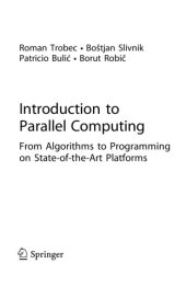 book Introduction to Parallel Computing. From Algorithms to Programming on State-of-the-Art Platforms