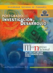 book Postgrado: investigacin̤ y desarrollo — Actas del III Congreso Nacional de Escuelas de Postgrado del Perú