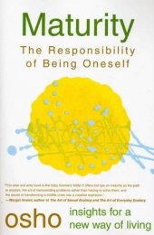 book Maturity: The Responsibility of Being Oneself