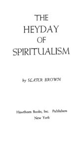 book The heyday of spiritualism