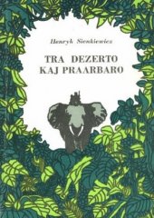 book Tra Dezerto kaj Praarbaro