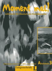book Moment mal! Lehrwerk für Deutsch als Fremdssprache - Arbeitsbuch 3 (Audio)