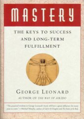 book Mastery: The Keys to Success and Long-Term Fulfillment