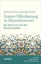 book Gottes Offenbarung in Menschenwort. Der Koran im Licht der Barmherzigkeit