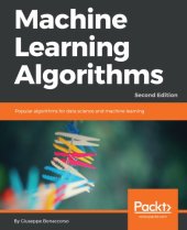 book Machine Learning Algorithms Popular algorithms for data science and machine learning