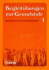 book Begleitübungen zur Grundstufe, Deustsch als Fremdssprache 1