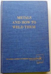 book Metals and How To Weld Them