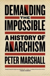 book Demanding the Impossible - A History of Anarchism