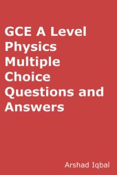 book A Level Physics Quiz Questions Answers: Multiple Choice MCQ Practice Tests