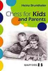 book Chess for kids and parents : from the start till the first tournament