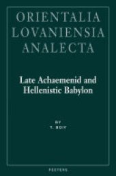 book Late Achaemenid and Hellenistic Babylon