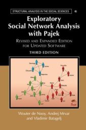 book Exploratory Social Network Analysis with Pajek: Revised and Expanded Edition for Updated Software