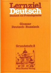 book Lernziel Deutsch, Deustsch als Fremdssprache, Grundstufe 2 / Glossar Deutsch-Russisch Немецко-русский словарь