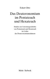 book Das Deuteronomium im Pentateuch und Hexateuch. Studien zur Literaturgeschichte von Pentateuch und Hexateuch im Lichte des Deuteronomiumrahmens