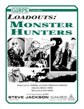 book GURPS 4th edition. Loadouts: Monster Hunters