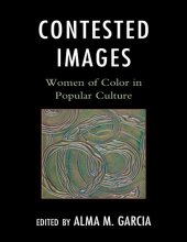 book Contested Images: Women of Color in Popular Culture