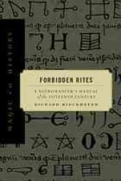 book Forbidden Rites: A Necromancer’s Manual of the Fifteenth Century