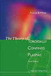 book The theory of toroidally confined plasmas