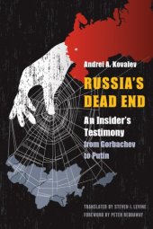 book Russia’s Dead End: An Insider’s Testimony from Gorbachev to Putin