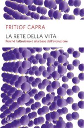 book La rete della vita. Perché l’altruismo è alla base dell’evoluzione