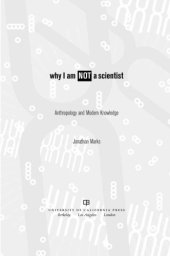 book Why I Am Not a Scientist: Anthropology and Modern Knowledge