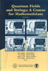 book Quantum Fields and Strings: A Course for Mathematicians. Vol. 1