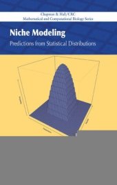 book Niche Modeling: Predictions from Statistical Distributions (Chapman & Hall/CRC Mathematical & Computational Biology)