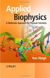 book Applied Biophysics: A Molecular Approach for Physical Scientists