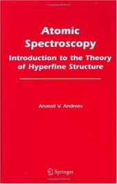 book Atomic Spectroscopy: Introduction to the Theory of Hyperfine Structure