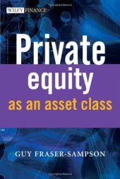 book Private Equity as an Asset Class (The Wiley Finance Series)