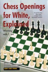 book Chess Openings for White, Explained: Winning with 1. E4 (Alburt's Opening Guide, Book 1)