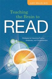 book Teaching the Brain to Read: Strategies for Improving Fluency, Vocabulary, and Comprehension