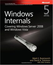 book Windows® Internals: Including Windows Server 2008 and Windows Vista, Fifth Edition (PRO-Developer)