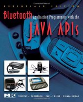 book Bluetooth Application Programming with the Java APIs Essentials Edition (The Morgan Kaufmann Series in Networking)