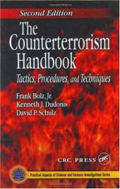book The Counterterrorism Handbook: Tactics, Procedures, and Techniques, Second Edition