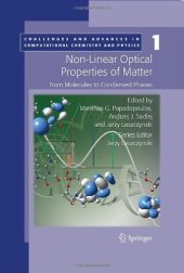 book Non-Linear Optical Properties of Matter: From Molecules to Condensed Phases