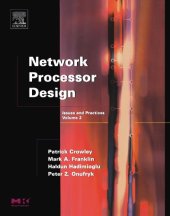 book Network Processor Design, Volume 2: Issues and Practices, Volume 2 (The Morgan Kaufmann Series in Computer Architecture and Design)