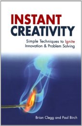 book Instant Creativity: Simple Techniques to Ignite Innovation & Problem Solving