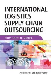 book International Logistics and Supply Chain Outsourcing: From Local to Global