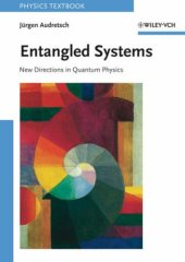 book Entangled Systems: New Directions in Quantum Physics (Physics Textbook)